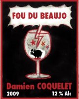 Damien Coquelet - Fou du Beaujo 2011 (Beaujolais - red)