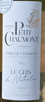 Domaine du Petit Chaumont - Le Gris de Nathalie
