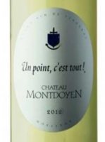 Château Montdoyen - Un Point c'est Tout