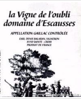Domaine d'Escausses - La Vigne de l'Oubli