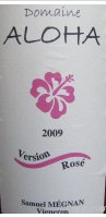 Domaine Aloha - Version Rosé