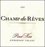 Champ de Rêves - Pinot Noir